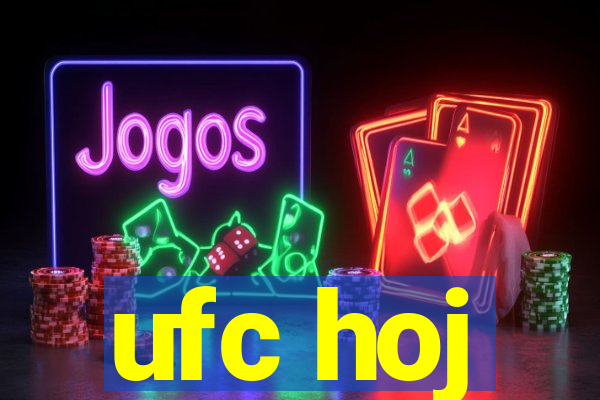 ufc hoj