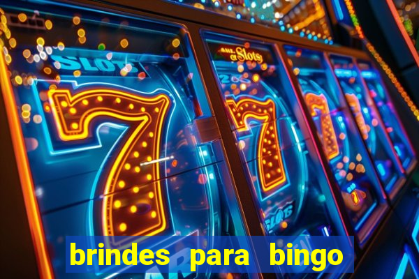 brindes para bingo de empresa