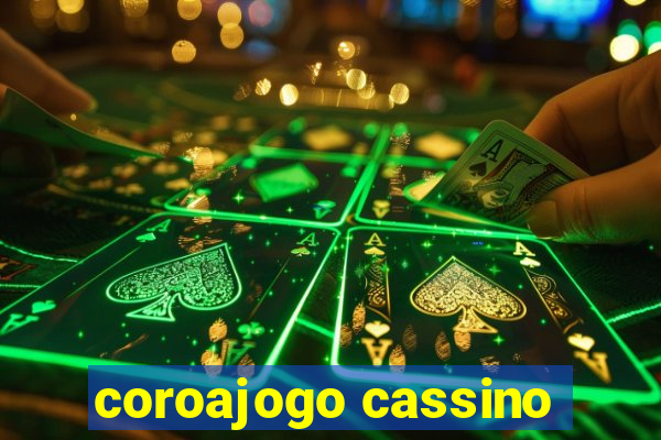 coroajogo cassino