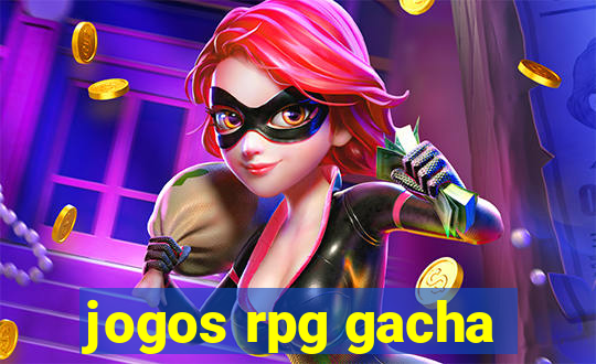 jogos rpg gacha