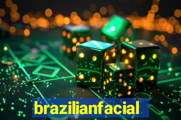 brazilianfacial