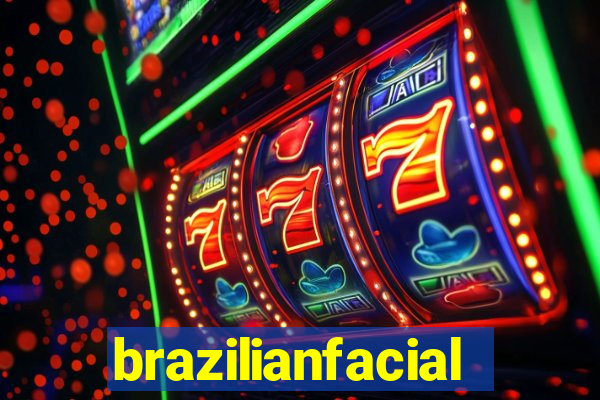 brazilianfacial