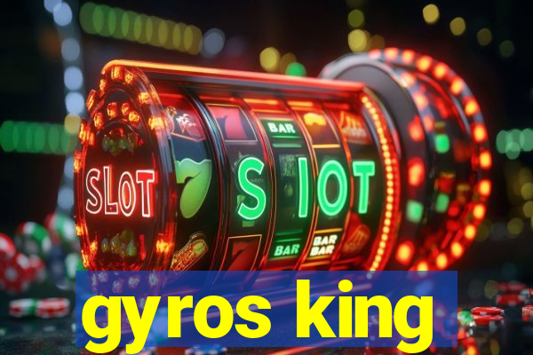 gyros king