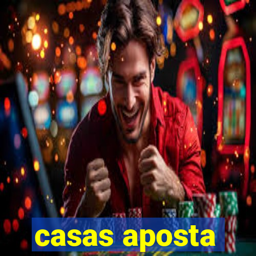 casas aposta