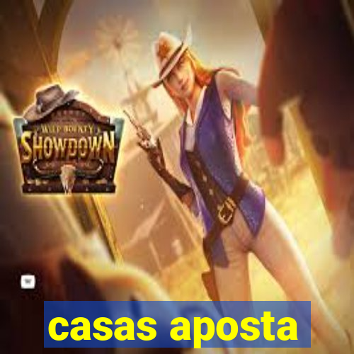 casas aposta