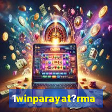 1winparayat?rma