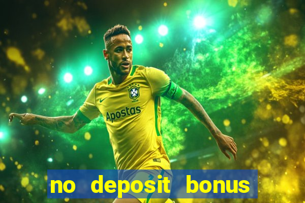 no deposit bonus casino new