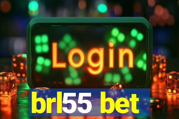 brl55 bet