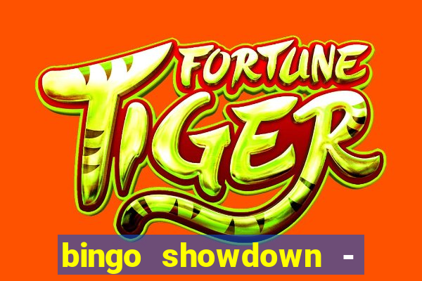 bingo showdown - bingo ao vivo