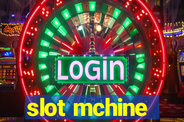 slot mchine