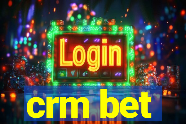 crm bet