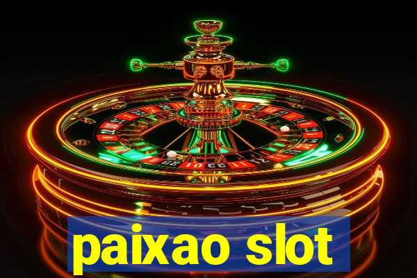 paixao slot