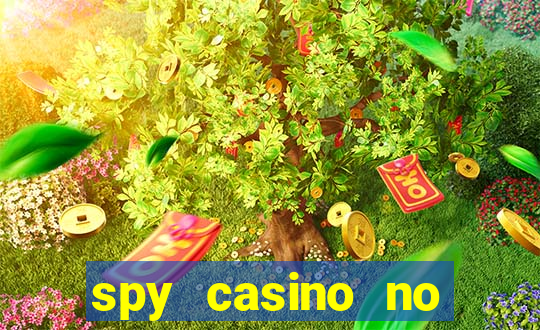 spy casino no deposit bonus