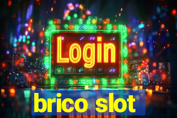 brico slot