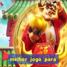 melhor jogo para ganhar dinheiro