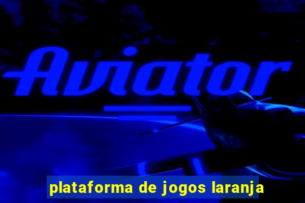 plataforma de jogos laranja