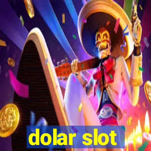 dolar slot