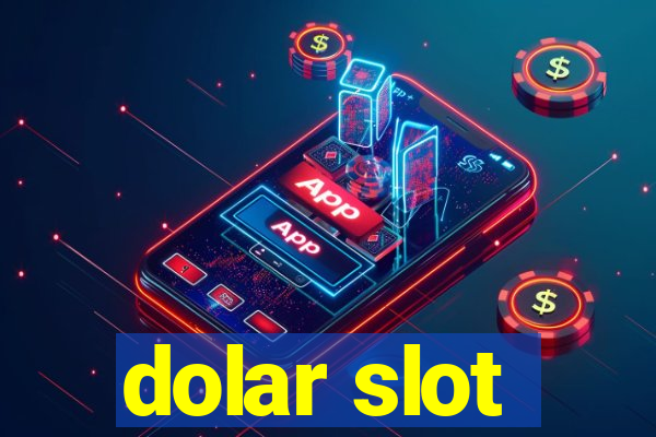 dolar slot