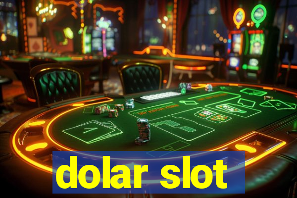 dolar slot