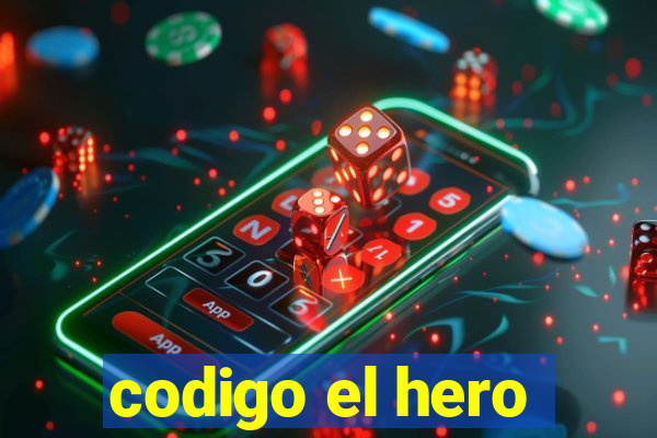 codigo el hero