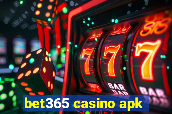 bet365 casino apk