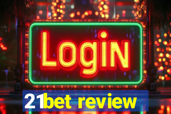 21bet review