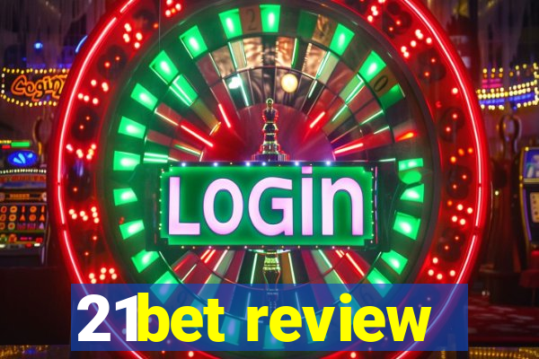 21bet review