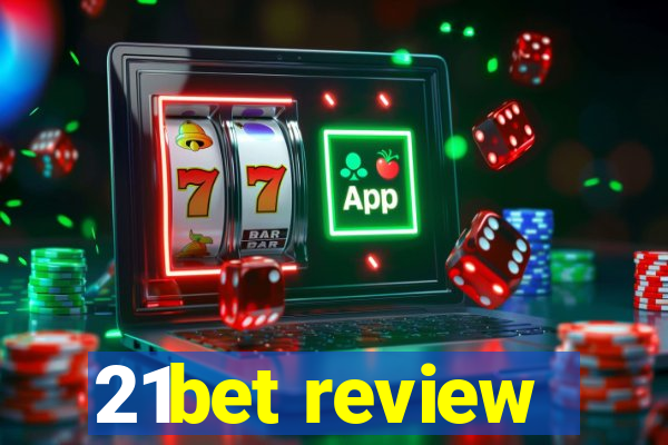 21bet review