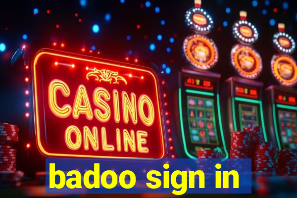 badoo sign in