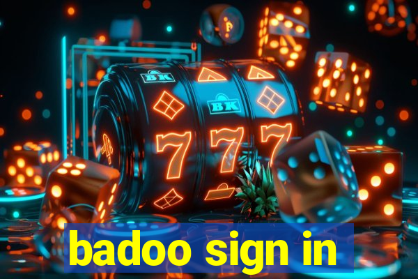 badoo sign in