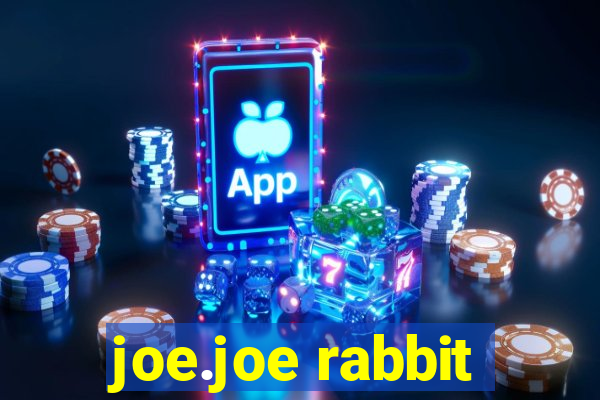 joe.joe rabbit