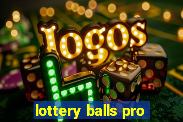 lottery balls pro