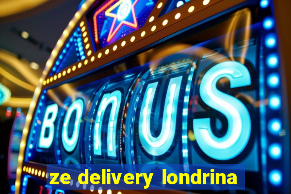 ze delivery londrina