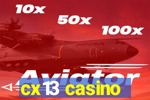 cx13 casino