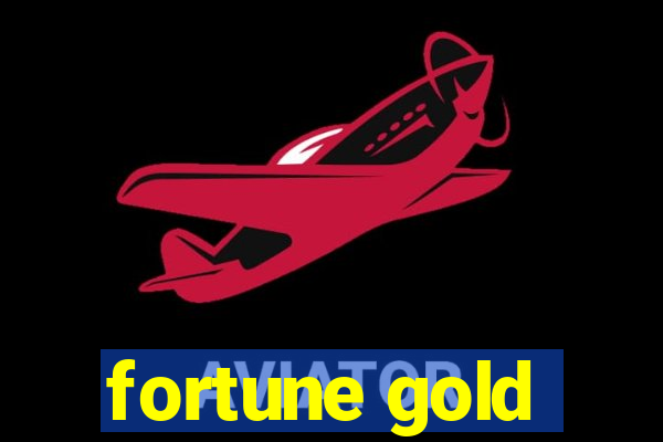 fortune gold