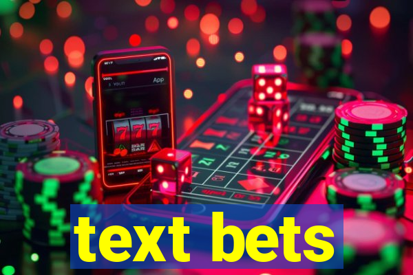 text bets