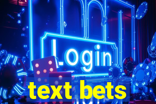 text bets