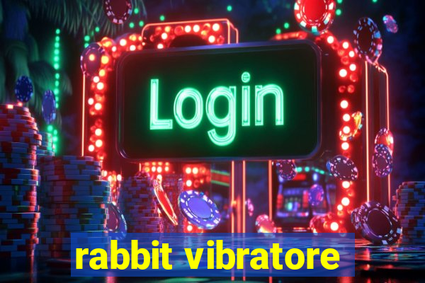 rabbit vibratore