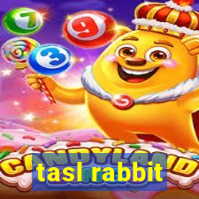 tasl rabbit