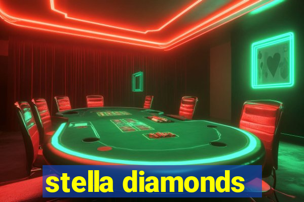 stella diamonds