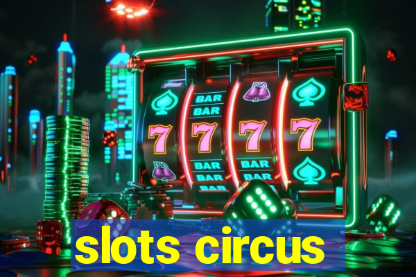 slots circus