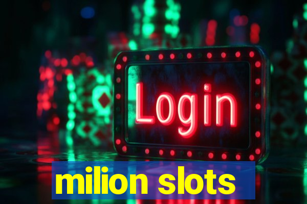 milion slots