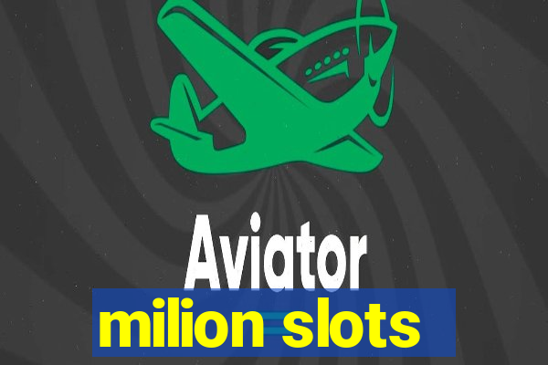 milion slots