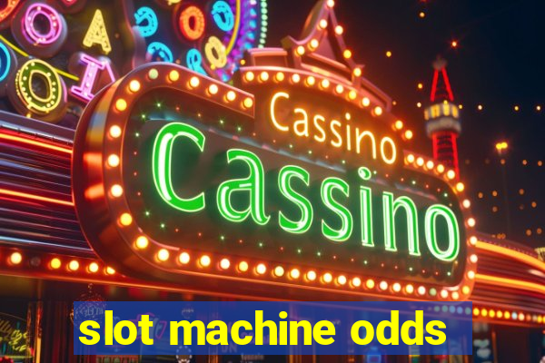 slot machine odds