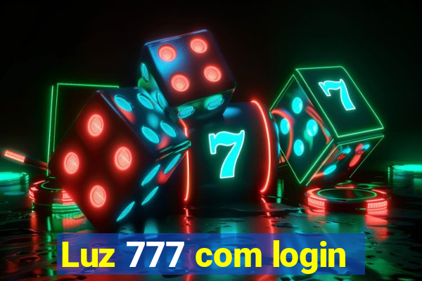 Luz 777 com login