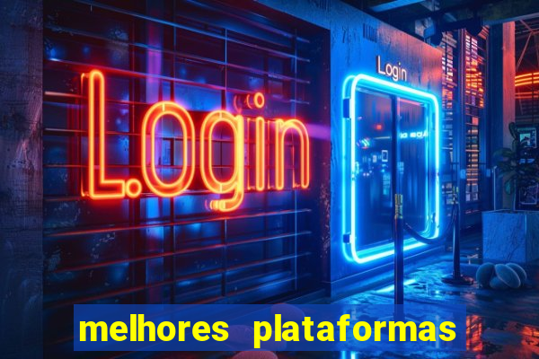 melhores plataformas para jogar fortune tiger