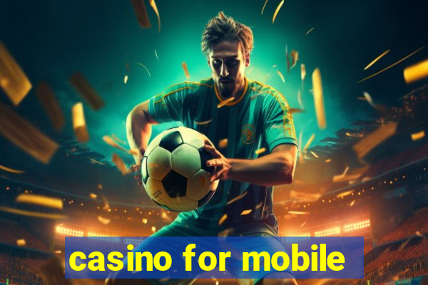 casino for mobile