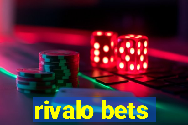 rivalo bets