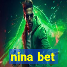 nina bet