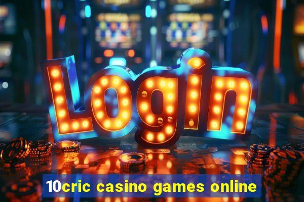 10cric casino games online